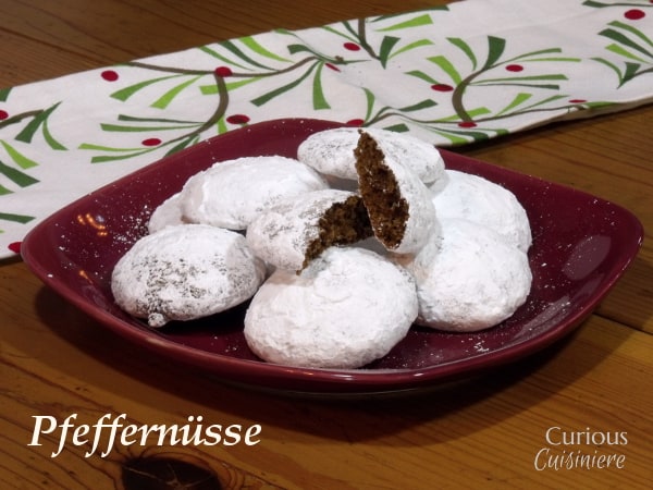 Pfeffernüsse -来自Curious Cuisiniere的德国香料饼干