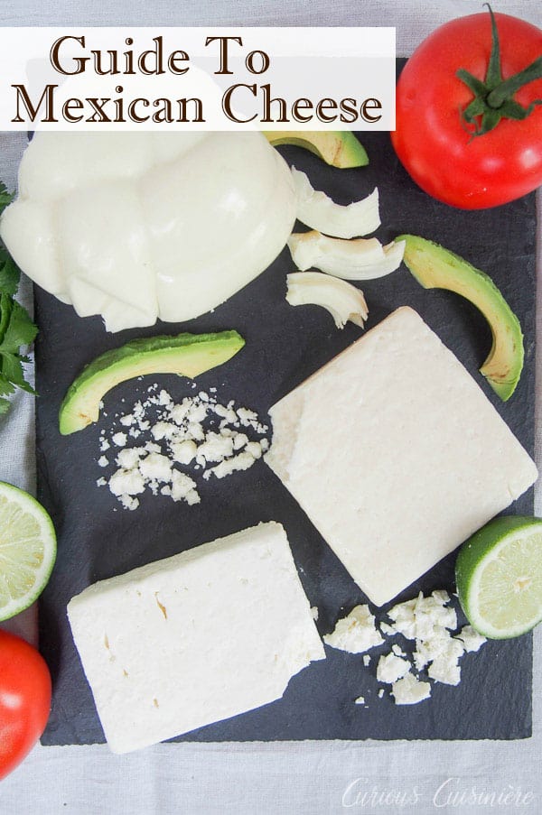 从露天芝士到瓦哈卡芝士，从科提亚芝士到索索芝士等等，这篇墨西哥芝士指南为你概述了墨西哥烹饪中最常见的几种芝士以及如何使用它们。| www.CuriousCuisiniere.com #cheese #mexicanfood #quesofresco #cotija