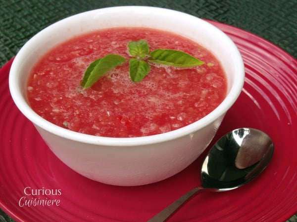 来自Curious Cuisiniere的西瓜凉菜汤